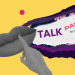 Talk Pause – Transformando mulheres 40+